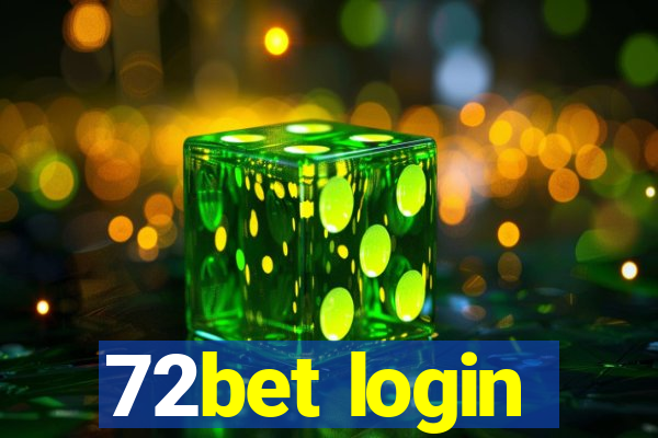 72bet login